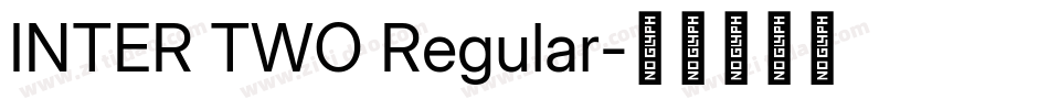 INTER TWO Regular字体转换